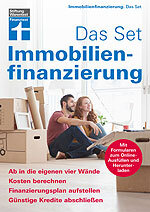 Immobilienfinanzierung-Set - Schritt-für-Schritt-Set mit Infos und Formularen