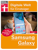 Samsung Galaxy für Einsteiger - Der einfache Einstieg in die Android-Welt