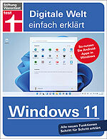 Windows 11 - Alle neuen Funktionen Schritt für Schritt erklärt