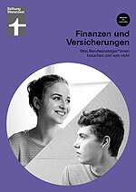 Unterrichtsmaterial „Finanzen und Versicherungen“ - Jetzt neu für Klassen ab Stufe 10