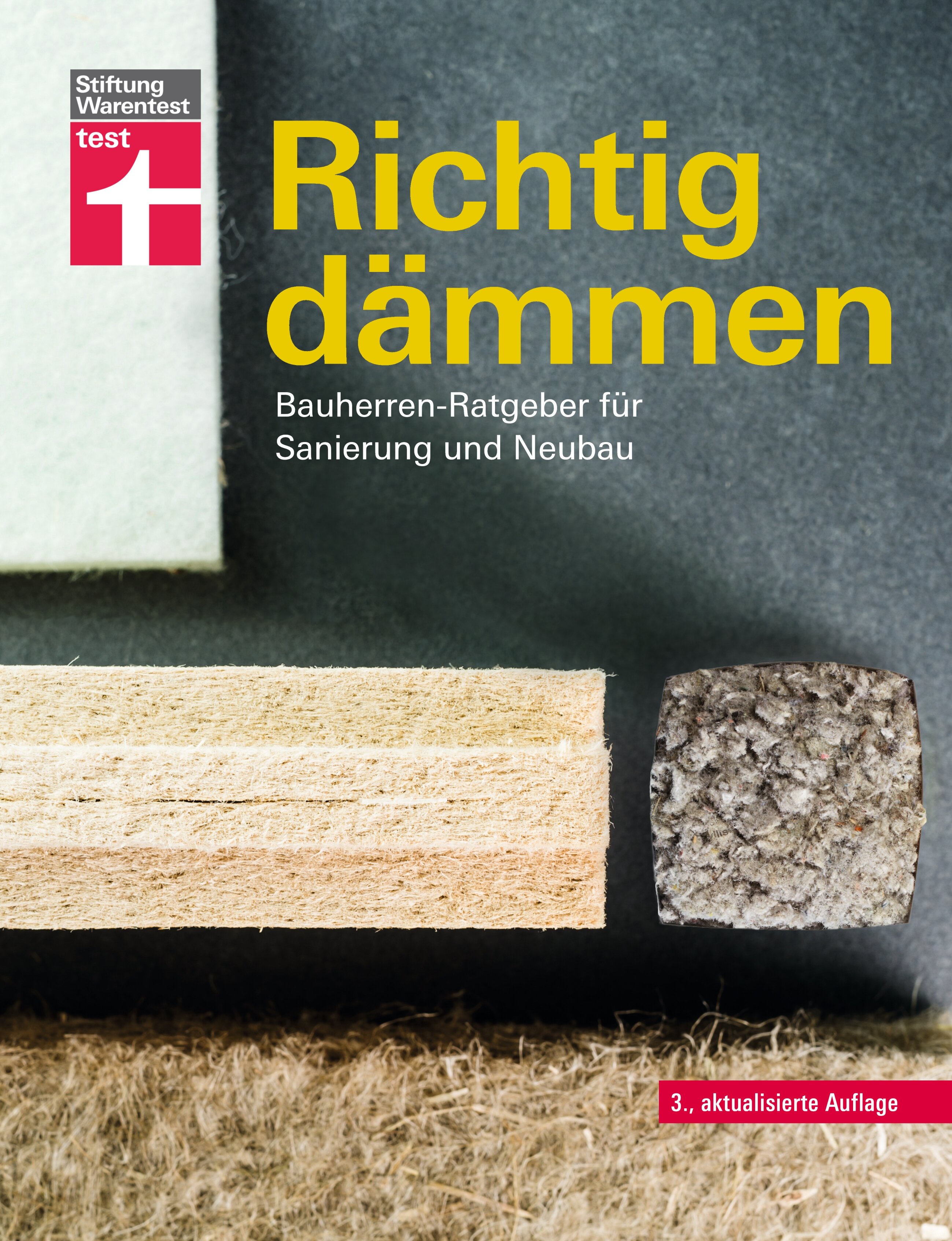 Richtig dämmen: Bauherren-Ratgeber für Sanierung und Neubau